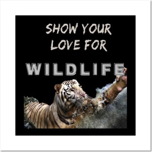 Show your love for wildlife Posters and Art